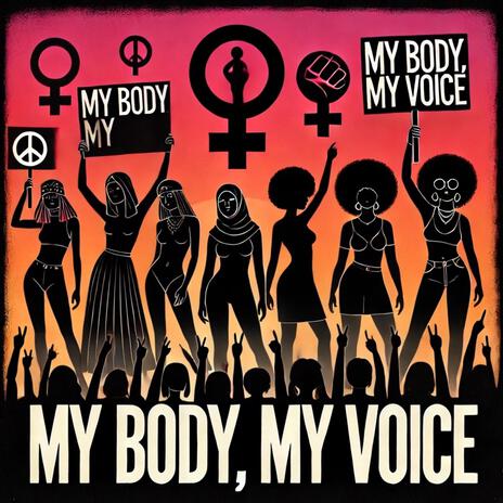 My Body, My Voice