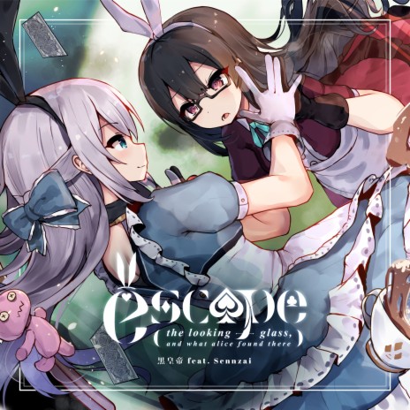 escape (the looking-glass, and what alice found there) ft. Sennzai | Boomplay Music