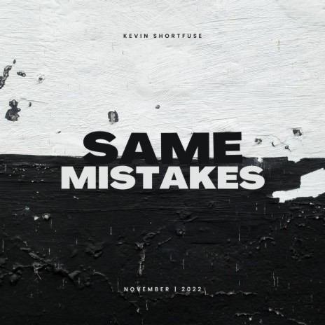 Same Mistakes | Boomplay Music