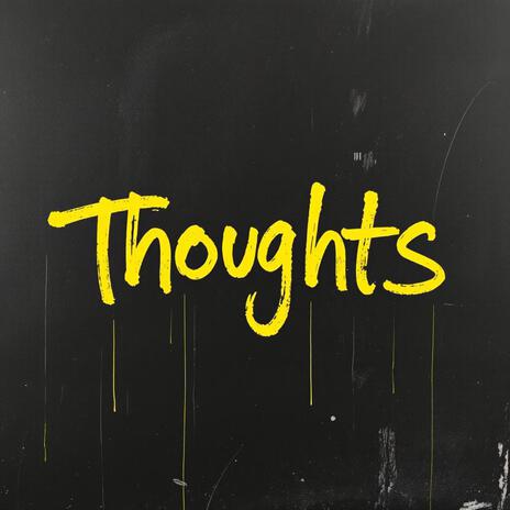 Thoughts | Boomplay Music