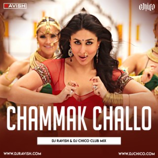 Ra One - Chammak Challo (DJ Ravish &amp; DJ Chico Club Mix)