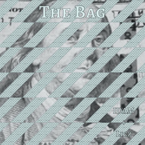 THE BAG ft. Licz | Boomplay Music