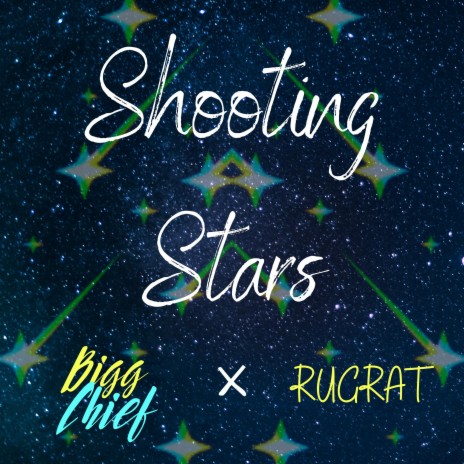 Shooting Stars (Special Version) ft. RUGRAT | Boomplay Music