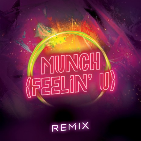 Munch (Feelin' U) [Remix] | Boomplay Music