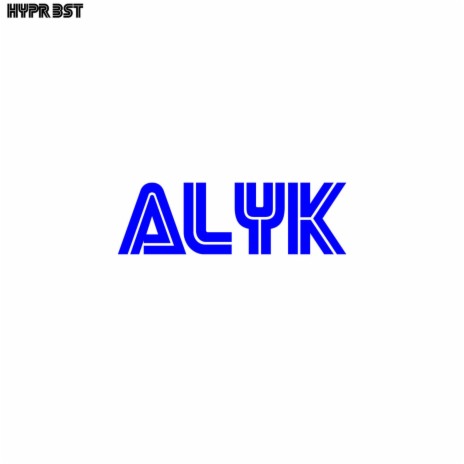 ALYK ft. Monikker | Boomplay Music