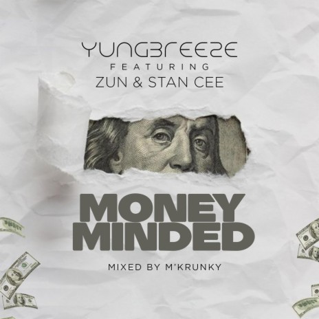 Money Minded ft. Zun & Stan Cee | Boomplay Music