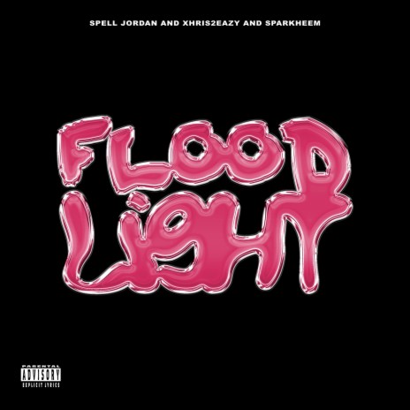 Flood Light ft. Xhris2Eazy & Sparkheem | Boomplay Music