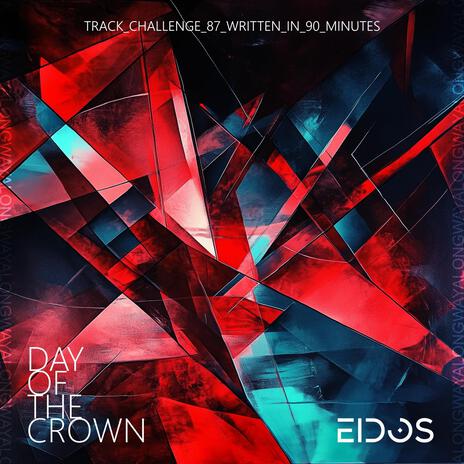 Day Of The Crown | Boomplay Music