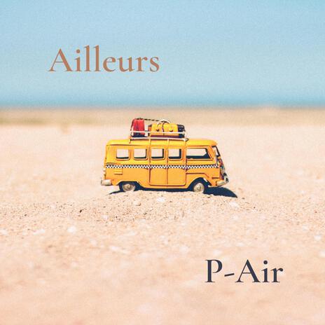 Ailleurs | Boomplay Music