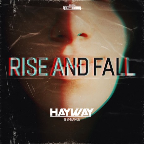 Rise & Fall (Original Mix) ft. B-Nance | Boomplay Music