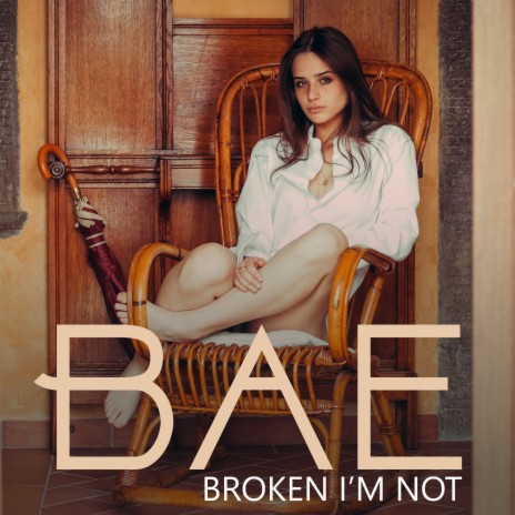 Broken I'm Not | Boomplay Music