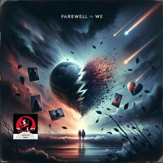 Farewell To We lyrics | Boomplay Music