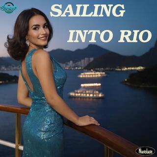 Sailing Into Rio