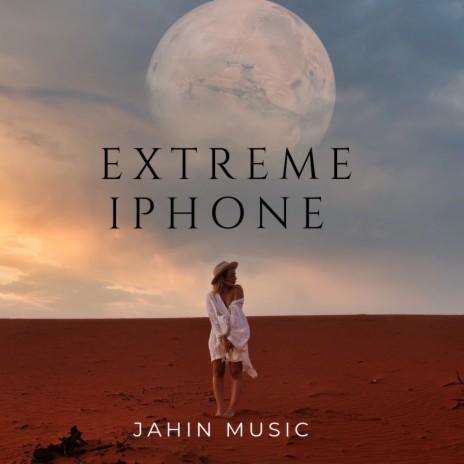 Extreme Iphone | Boomplay Music