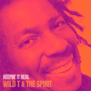 Wild T & The Spirit