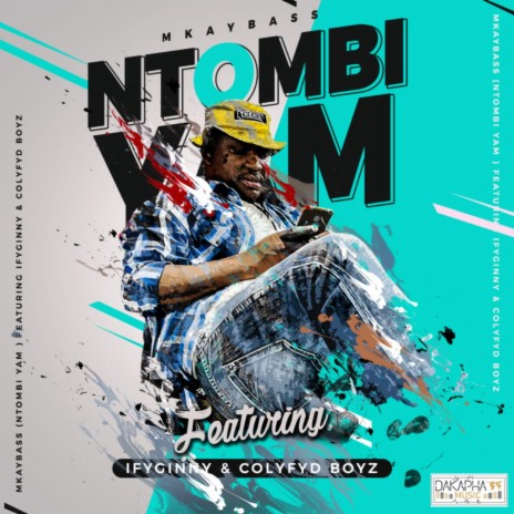 Ntombi yam ft. Ifyginny.R twist .mimosa | Boomplay Music
