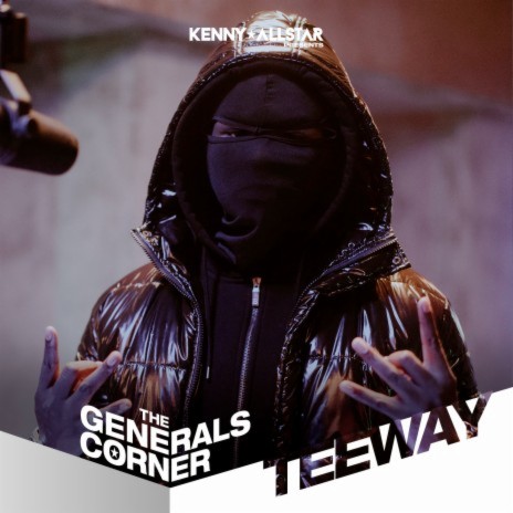 The Generals Corner (Teeway) ft. Teeway | Boomplay Music