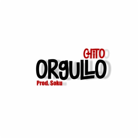 Orgullo ft. Soku | Boomplay Music