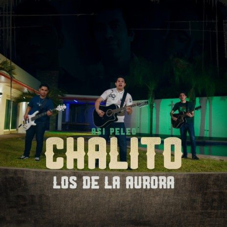 Asi Peleo Chalito | Boomplay Music