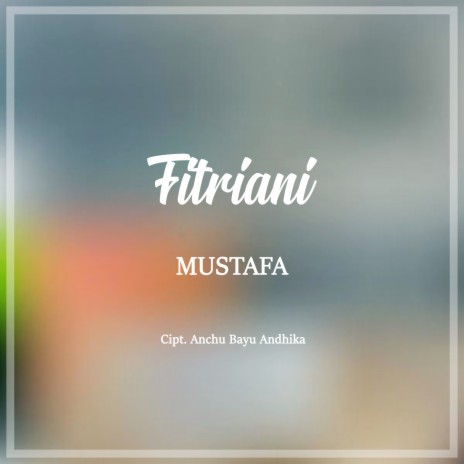 Fitriani | Boomplay Music