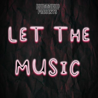 Let The Music
