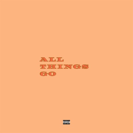 All Things Go | Boomplay Music