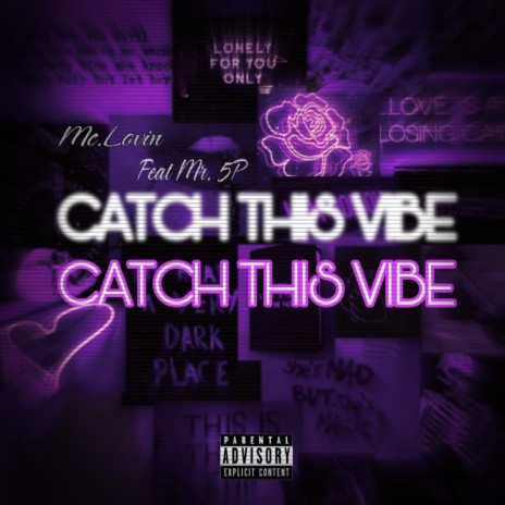 Catch This Vibe ft. Mr.5P | Boomplay Music