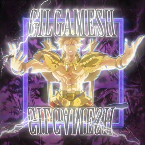 Gilgamesh ft. MeganeSfx | Boomplay Music