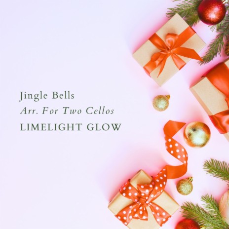 Jingle Bells Arr. For Two Cellos