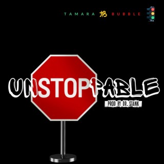 Unstoppable lyrics | Boomplay Music