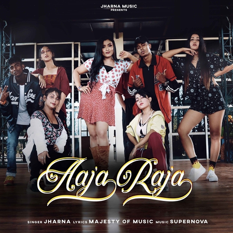 Aaja Raja | Boomplay Music