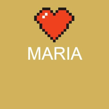 Maria | Boomplay Music