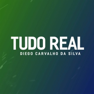 Tudo Real (Original)