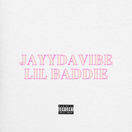 Lil Baddie | Boomplay Music