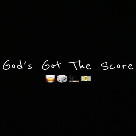 God's Got The Score | Boomplay Music