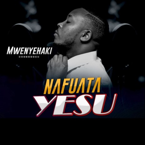 Nafuata Yesu | Boomplay Music