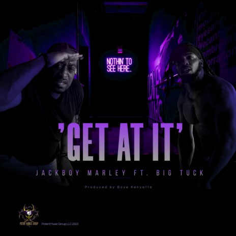 Get At It ft. Big Tuck | Boomplay Music