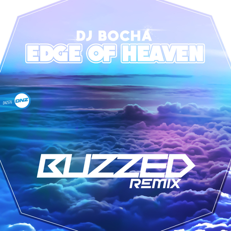 Edge Of Heaven (Buzzed Remix) | Boomplay Music