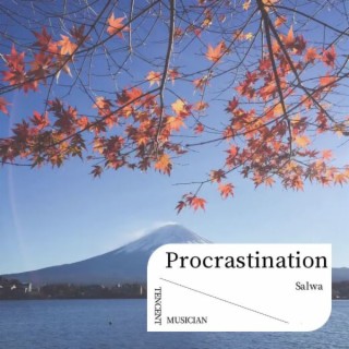 Procrastination