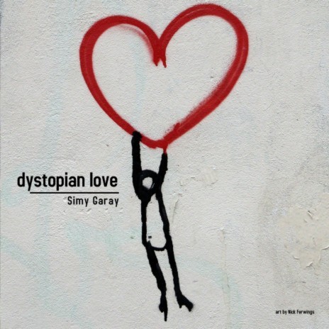 Dystopian Love | Boomplay Music