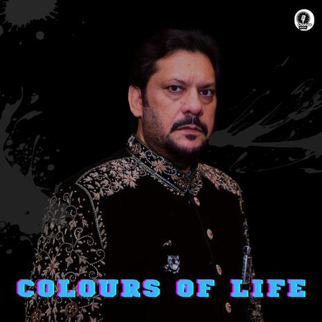 Colours Of Life | Boomplay Music