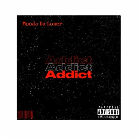 Addict | Boomplay Music