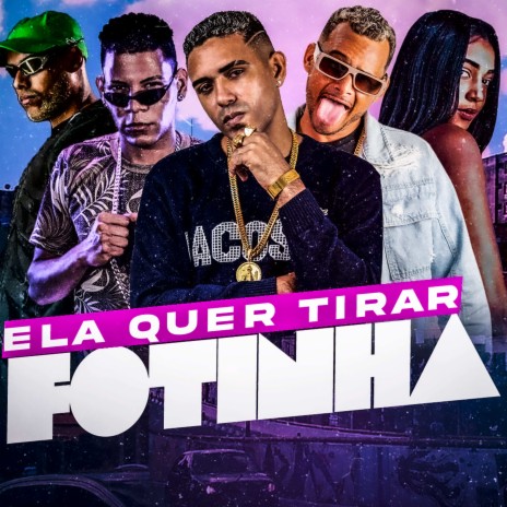 Ela Quer Tirar Fotinha ft. Mc LK Autêntico, Lekinho no Beat, Mc Brenda, Mc Babu & MC Biano do Impéra | Boomplay Music