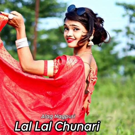 Lal Lal Chunari | Boomplay Music