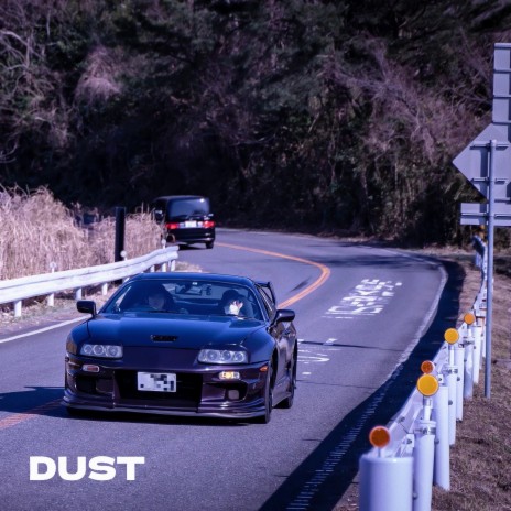 Dust (Speed Up) | Boomplay Music