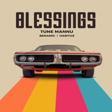 BLESSINGS ft. BENAMIC & HARITUZ | Boomplay Music