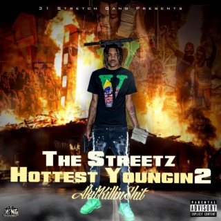 The Streetz Hottest Youngin 2