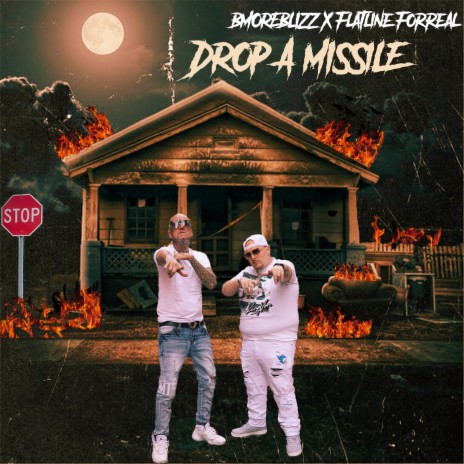 Drop A Missle ft. BMORE BLIZZ | Boomplay Music