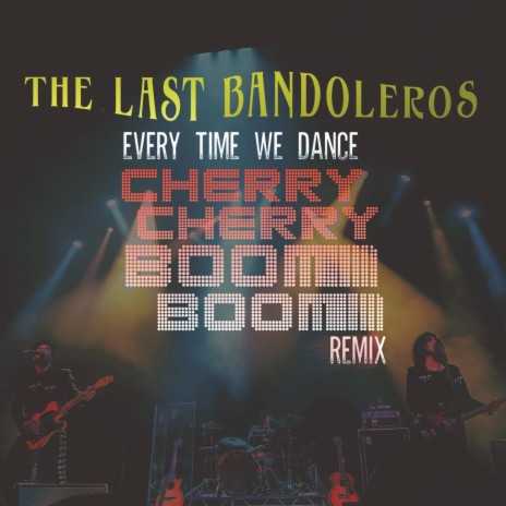 Every Time We Dance (Cherry Cherry Boom Boom Remix) | Boomplay Music