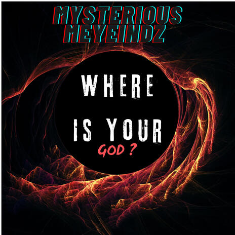 Where Is Your God? | Boomplay Music